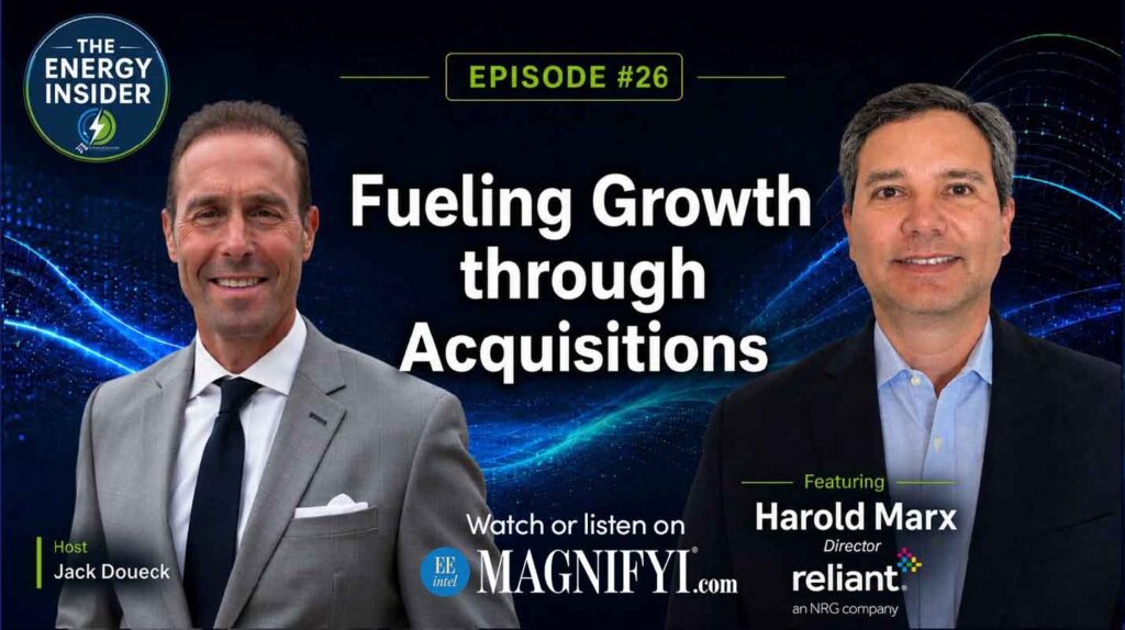 Episode #26 The Energy Insider Podcast. Fueling Growth through Acquisitions, with Harold Marx, Director at NRG